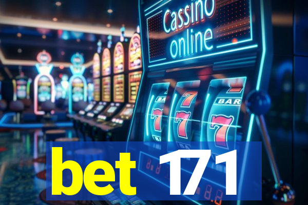 bet 171